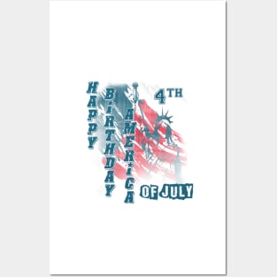 Happy Birthday America  Happy 4th of July t-shirt Posters and Art